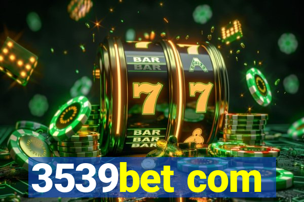 3539bet com